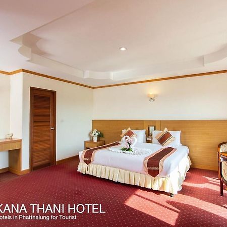 Chaikana Thani Hotel Phatthalung Exterior foto
